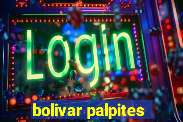 bolivar palpites