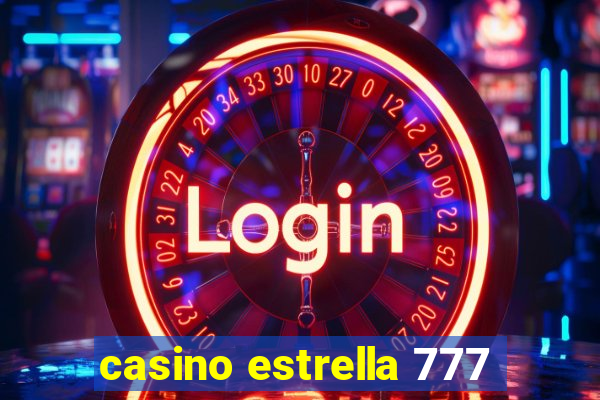 casino estrella 777