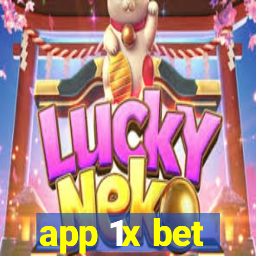 app 1x bet