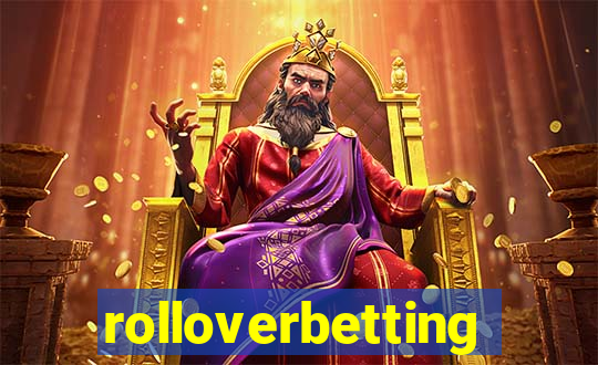 rolloverbetting