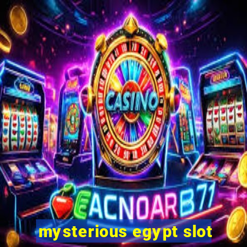 mysterious egypt slot