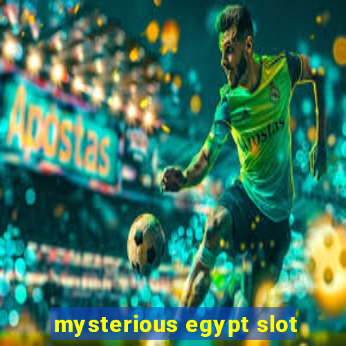 mysterious egypt slot