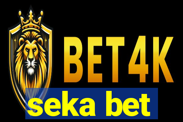 seka bet