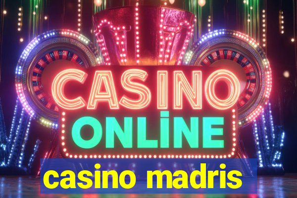 casino madris