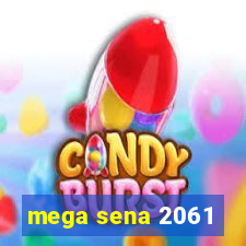 mega sena 2061