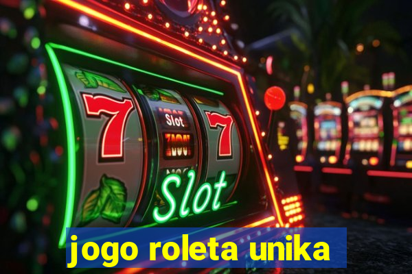 jogo roleta unika