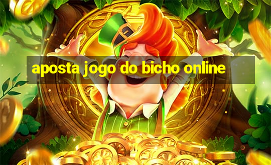 aposta jogo do bicho online