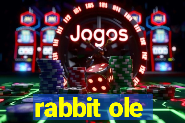 rabbit ole