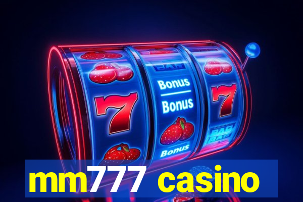 mm777 casino