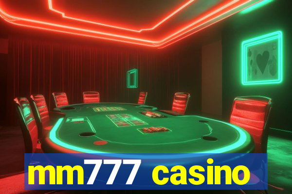 mm777 casino