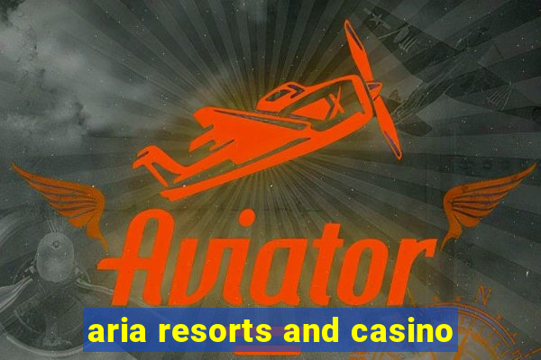 aria resorts and casino