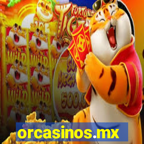 orcasinos.mx