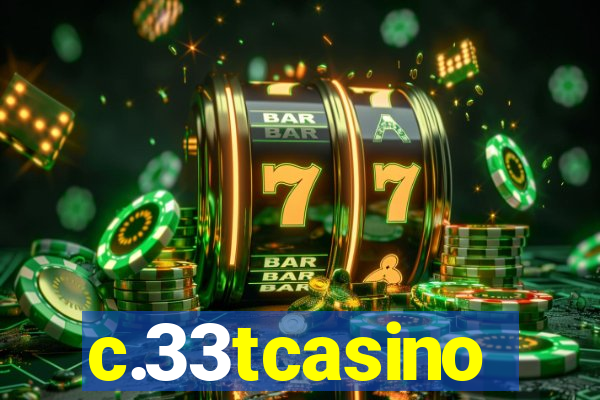 c.33tcasino