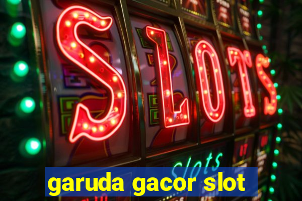 garuda gacor slot