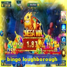 bingo loughborough