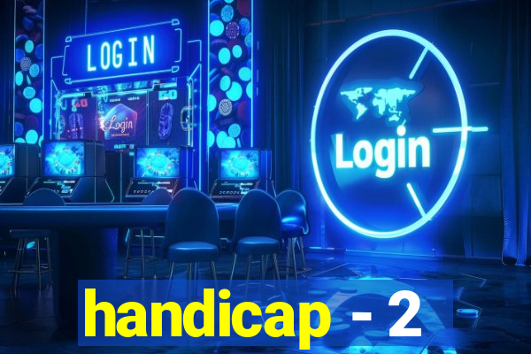 handicap - 2