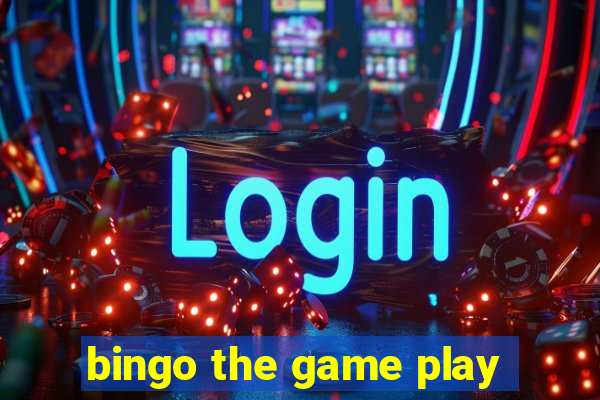 bingo the game play