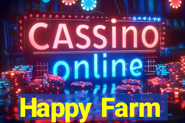 Happy Farm