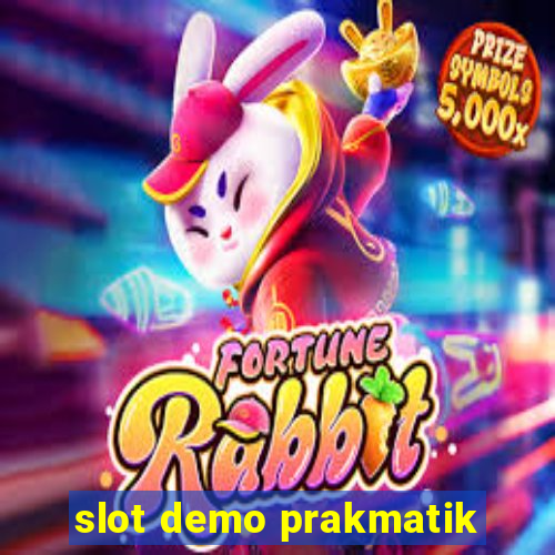 slot demo prakmatik