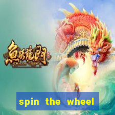 spin the wheel spin to win online