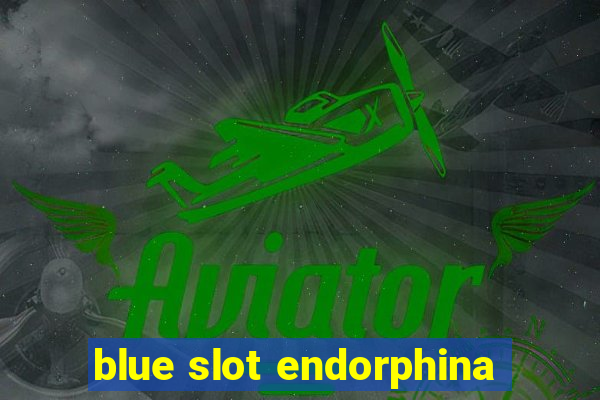 blue slot endorphina