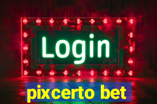 pixcerto bet