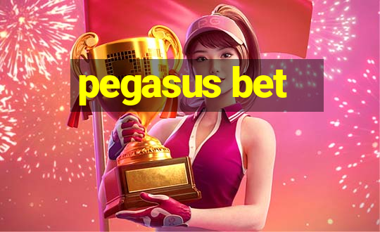 pegasus bet