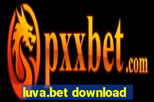 luva.bet download