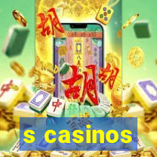 s casinos