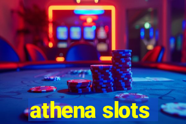 athena slots