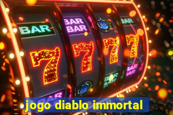 jogo diablo immortal