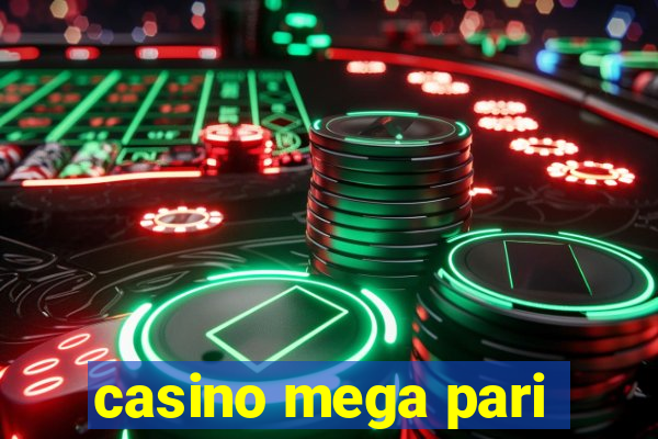 casino mega pari