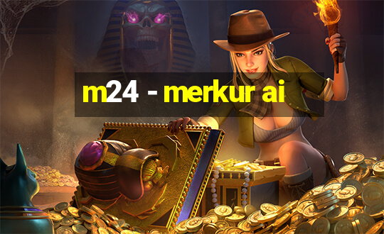 m24 - merkur ai