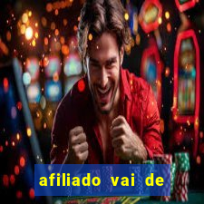 afiliado vai de bet login