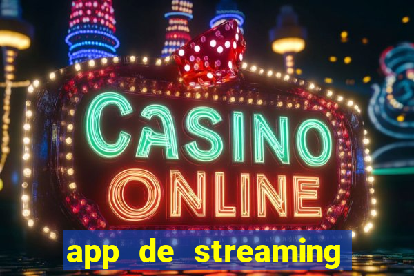 app de streaming de jogos