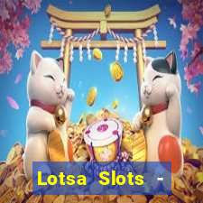 Lotsa Slots - Jogos de cassino