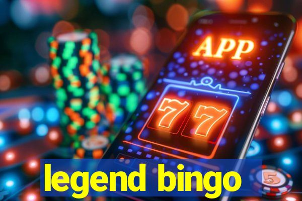 legend bingo