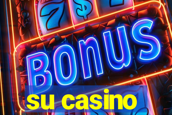 su casino