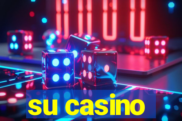 su casino