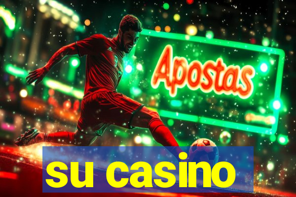 su casino