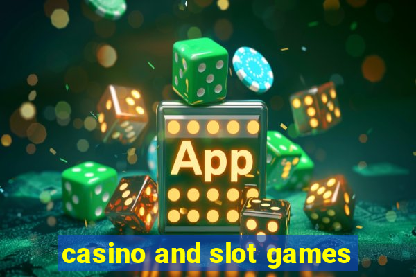 casino and slot games