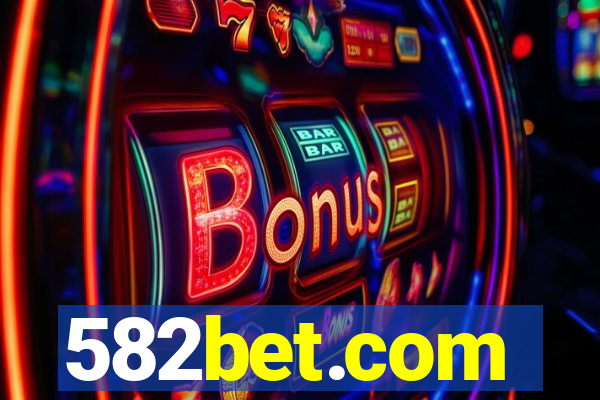 582bet.com