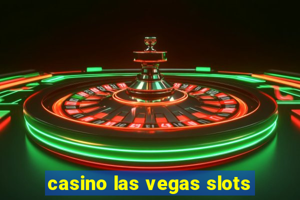 casino las vegas slots