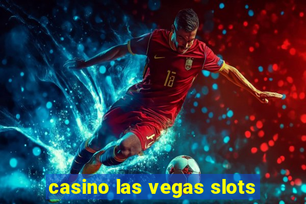 casino las vegas slots