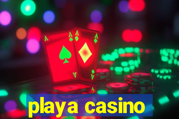 playa casino