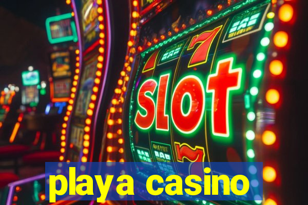 playa casino