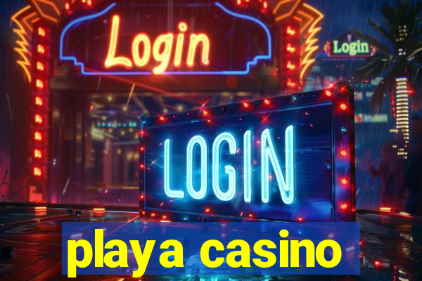 playa casino