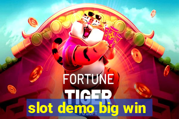 slot demo big win