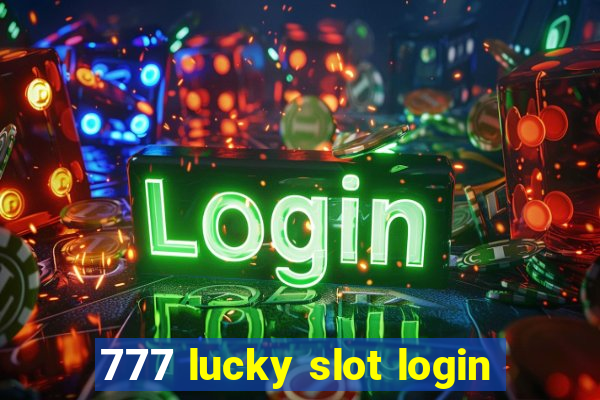 777 lucky slot login