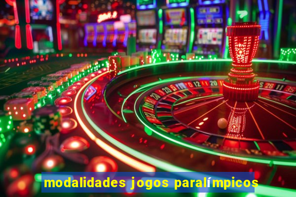 modalidades jogos paralímpicos